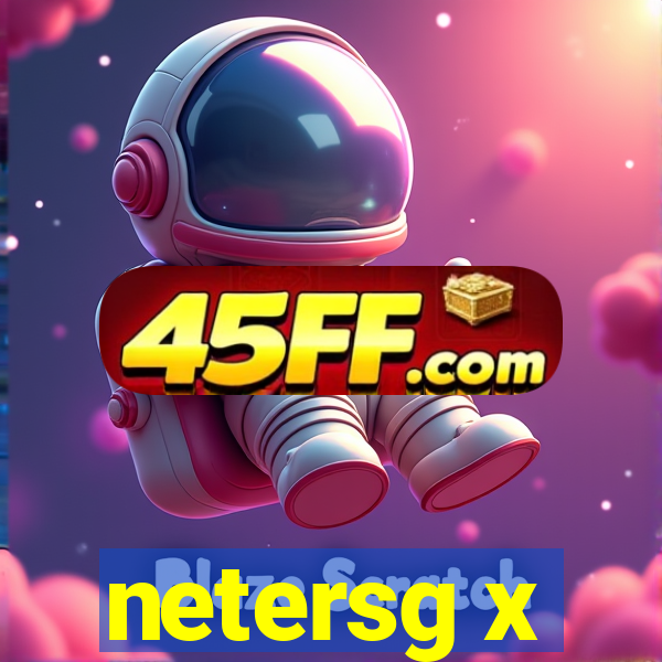 netersg x
